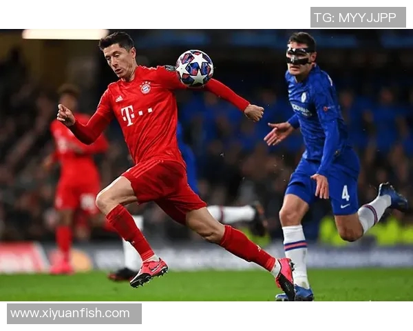 拜仁与切尔西欧冠对决数据分析及历史战绩回顾