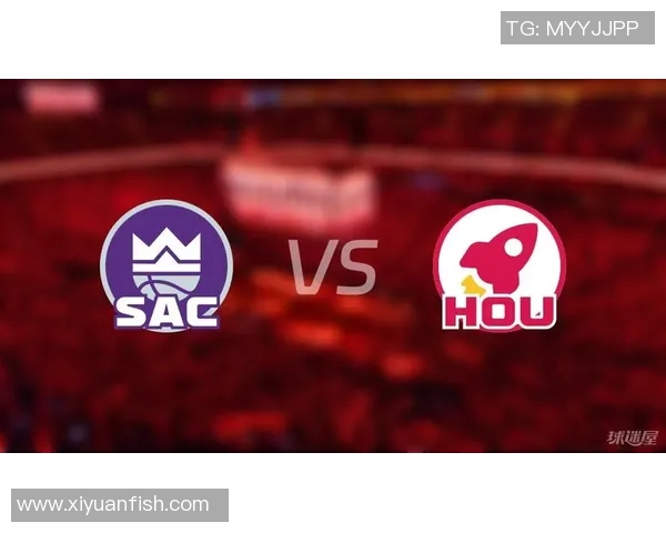 火箭对阵国王精彩直播球迷互动平台全方位解析与实时更新